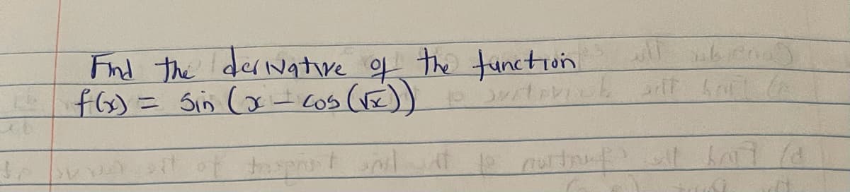 Find the der native of the tunction
f(s)= Sin Cx t cos (re)) wteh
