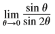 sin 0
lim
0-0 sin 20
