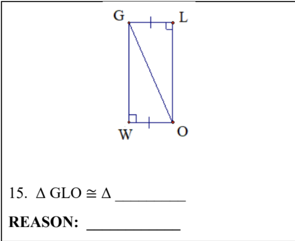 L
W
15. A GLO =A
REASON:
