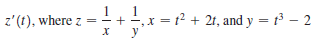 z'(t), where z
= t² + 21, and y = t³ – 2
+
y
