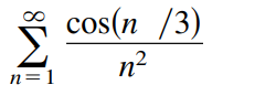 cos(n /3)
n?
n=1
