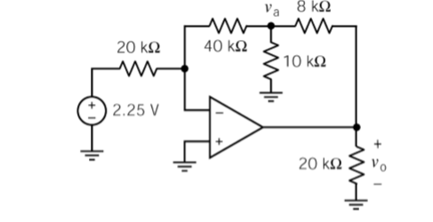 Va 8 k.
20 k2
40 kN
|10 ΚΩ
2.25 V
20 ΚΩ
Vo
