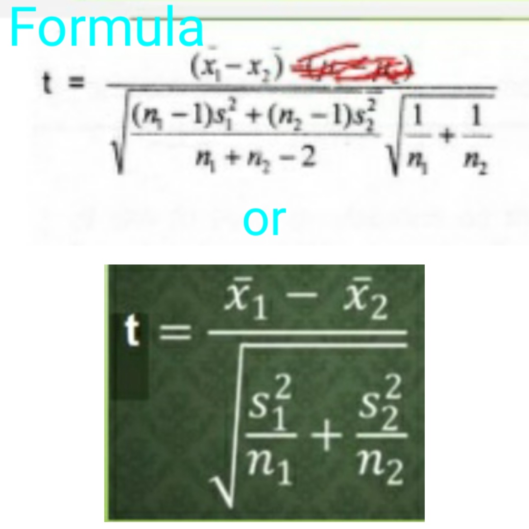 Formuta
(x, – x,)
(ņ – 1)s; +(n, – 1)s 1 1
n, + -2
or
1- x2
t =
n1
n2
