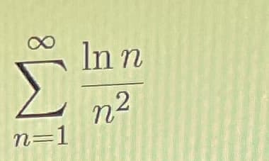 In n
Σ
n²
n=1
