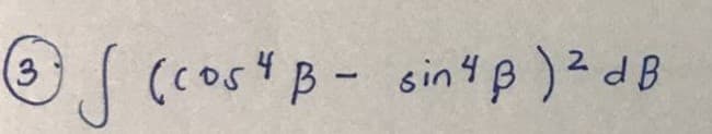 OS (cos" B- sin4ß)? dB
p)?dB
2.
