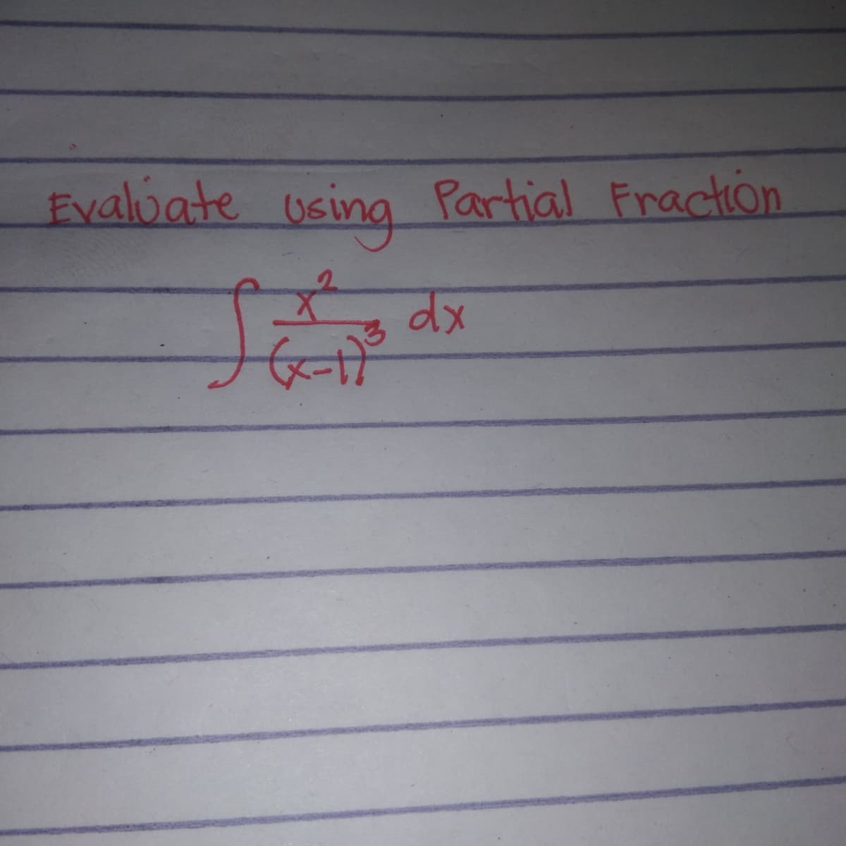 Evalbate using Partial Fraction
लों
