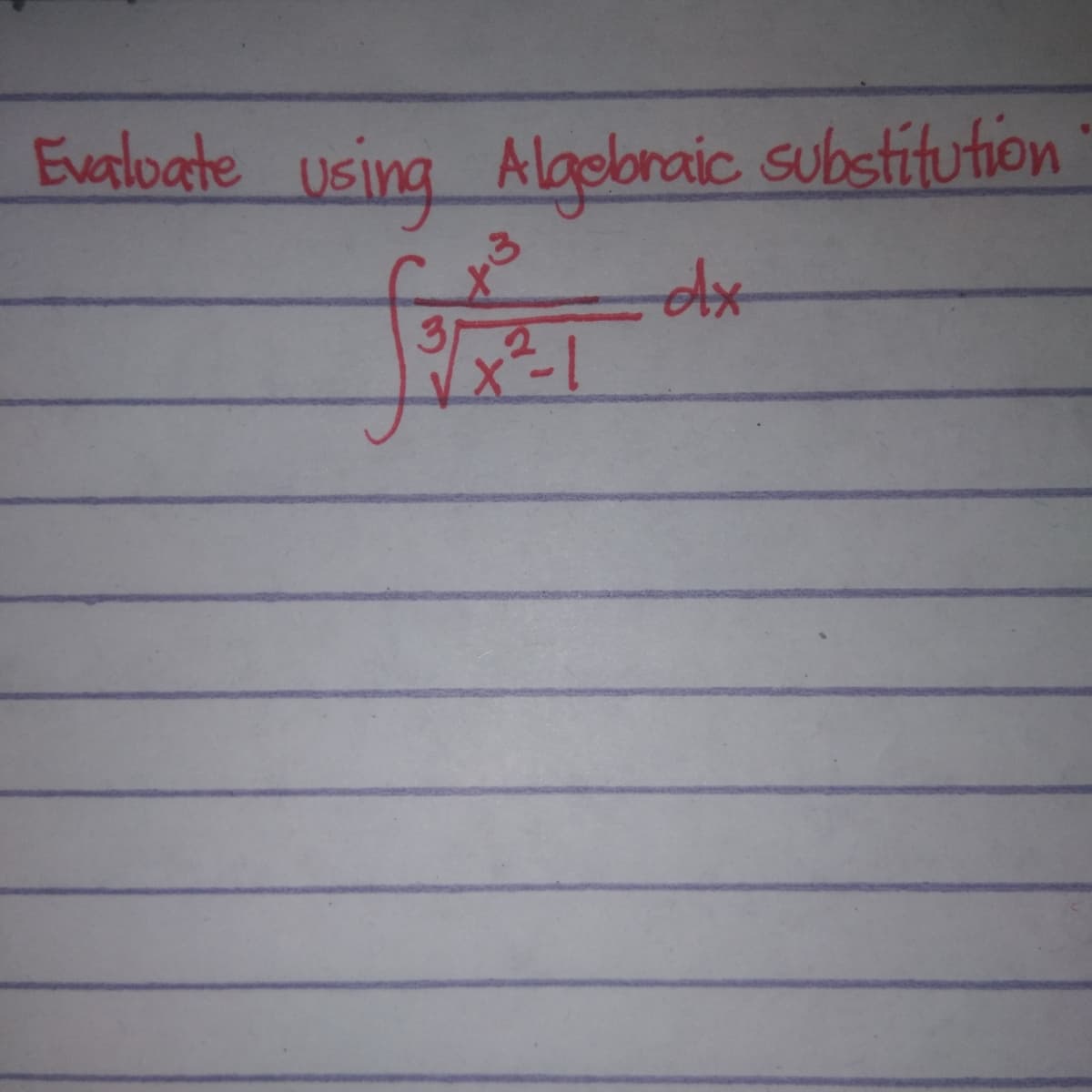 Evaloate using Alapbraic substitution
x²-1
