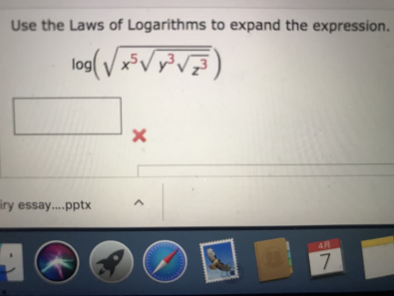 Use the Laws of Logarithms to expand the expression.
loo( VxV rvF)
iry essay...pptx
