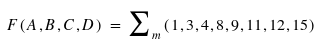 F (A,Β, C,D
-Σ1.3,4,8,9, 11, 12, 15)
m
