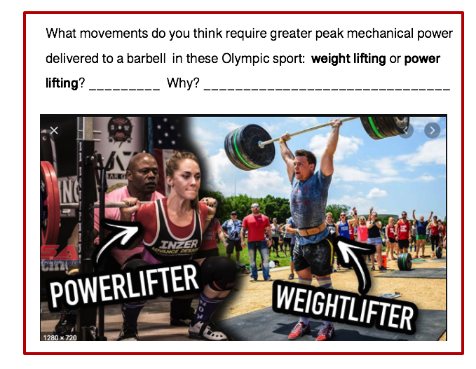 What movements do you think require greater peak mechanical power
delivered to a barbell in these Olympic sport: weight lifting or power
lifting?
Why?
AR G
ING
INZER
Ciny
POWERLIFTER
WEIGHTLIFTER
1280 x 720
