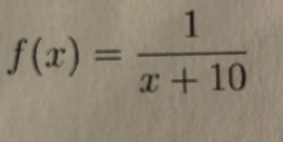 1.
f(x) =
%3D
北+10
