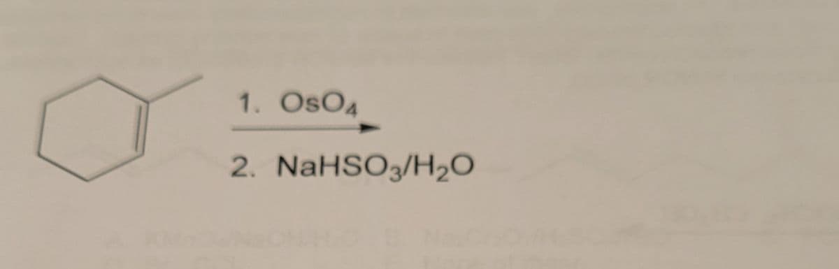 1. OsO4
2. NaHSO3/H₂O