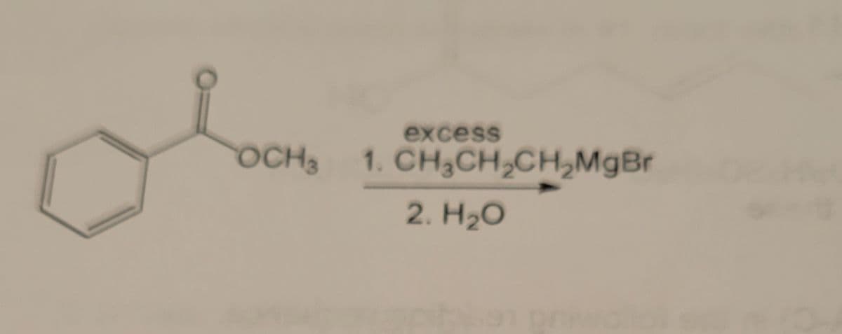 OCH 3
1.
excess
CH3CH₂CH₂MgBr
2. H₂O