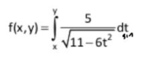 f(x, y):
=dt
11-6t?
