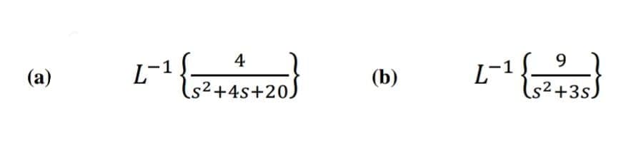 4
9.
L-1.
s²+4s+20.
L-1
ls²+3s)
(а)
(b)
