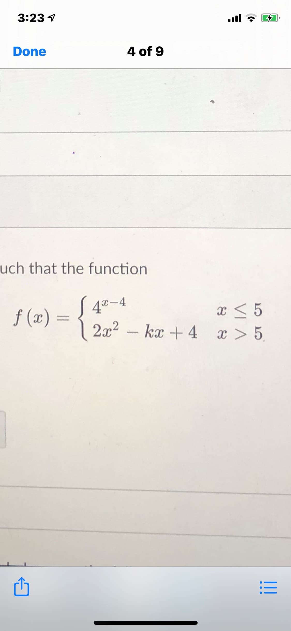 ch that the function
X-4
x < 5
| 2x2 – kx + 4 x > 5.
f (x) =
