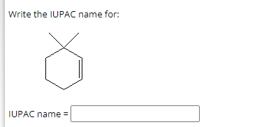 Write the IUPAC name for:
сх
IUPAC name=