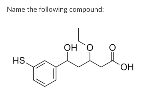 Name the following compound:
OH `O
HS.
