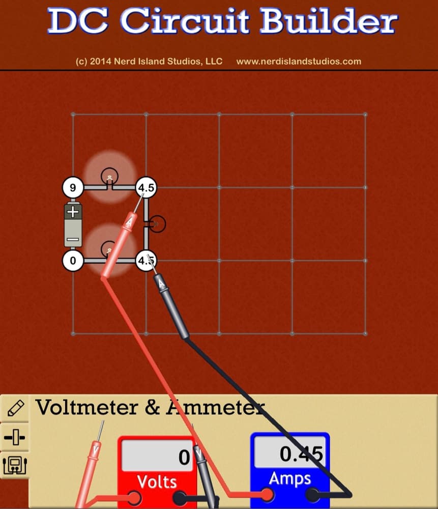 DC Circuit Builder
(c) 2014 Nerd Island Studios, LLC
www.nerdislandstudios.com
9.
4.5
4.5
O Voltmeter & Ämmeter
-I-
0.45
Volts
Amps
