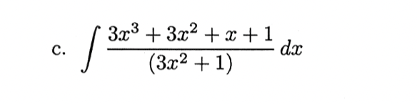 3x3 + 3x2 + x +1
dx
с.
(3x² + 1)
