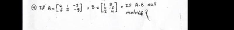 O TF A-[;司,-[:1.
, LS A-8 null
matrix 3
