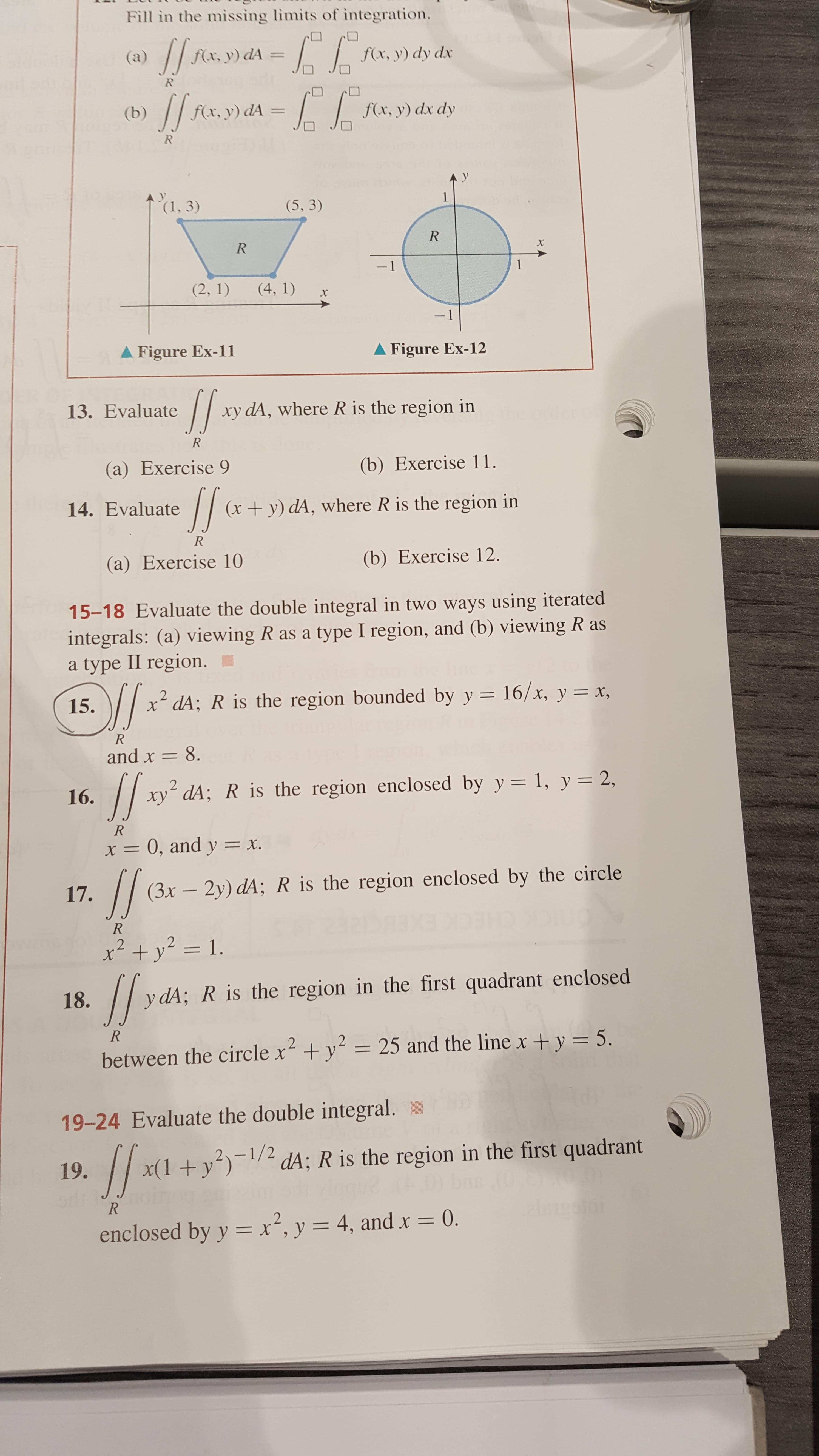 15.
x² dA; R is the region bounded by y = 16/x, y= x,
R
and x = 8.
