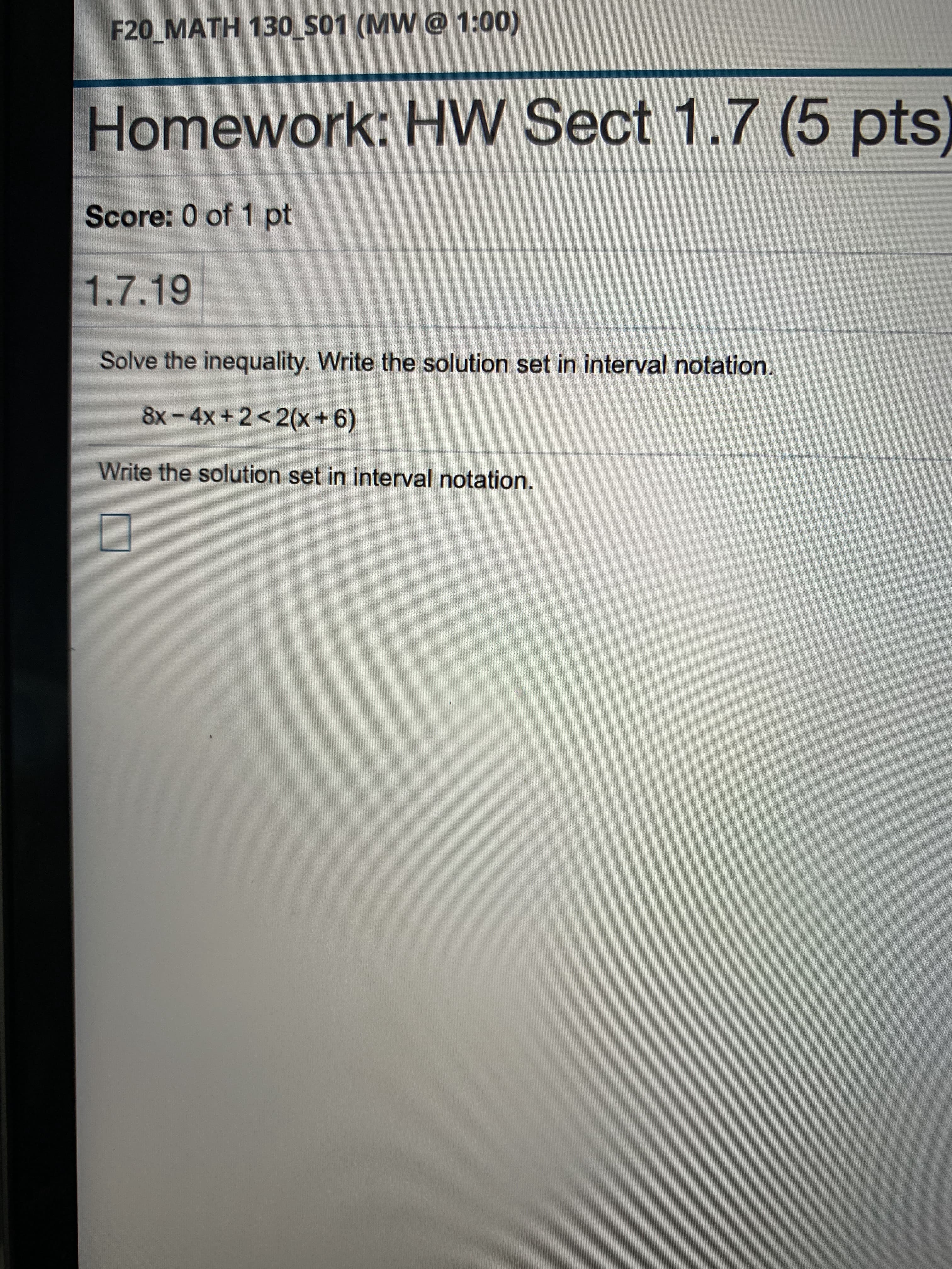 Solve the inequality. Write the solution set in interval notation.
8x-4x+2<2(x+6)
Write the solution set in interval notation.
