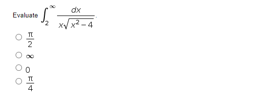 dx
Evaluate
xV x2 – 4
2
4
