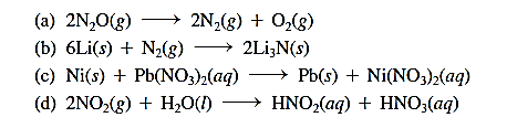 → 2N,(g) + O2(g)
→ 2Lİ3N(s)
(c) Ni(5) + Pb(NО,) (aq) — Ры() + Ni(NO;):(ag)
(а) 2N,0(g)
(b) 6Li(s) + N2(8)
(d) 2NO-(g) + Н,0()
→ HNO,(aq) + HNO;(aq)
