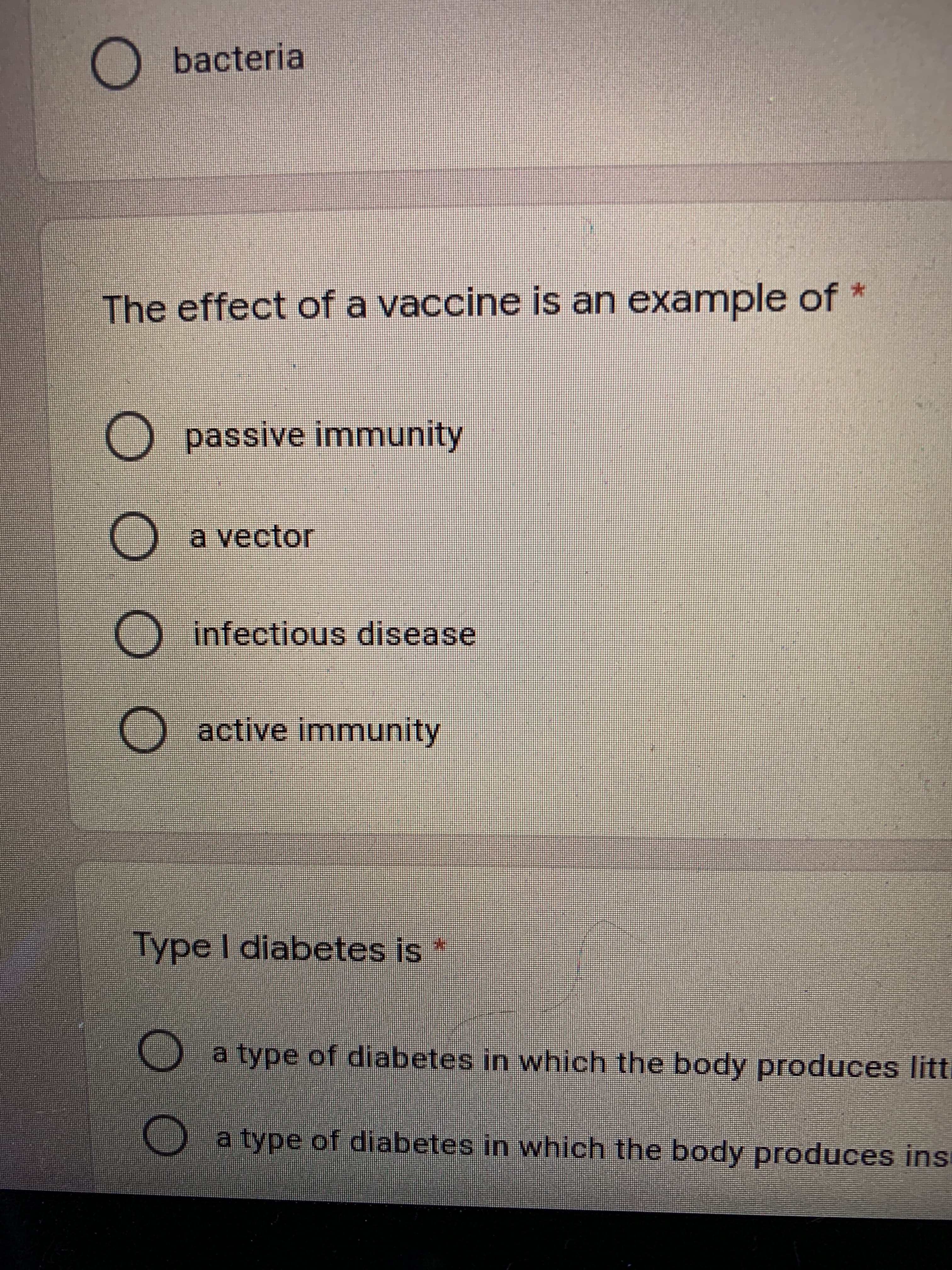 *
The effect of a vaccine is an example of
