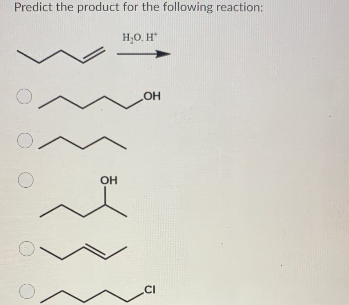 Predict the product for the following reaction:
H,O. H*
