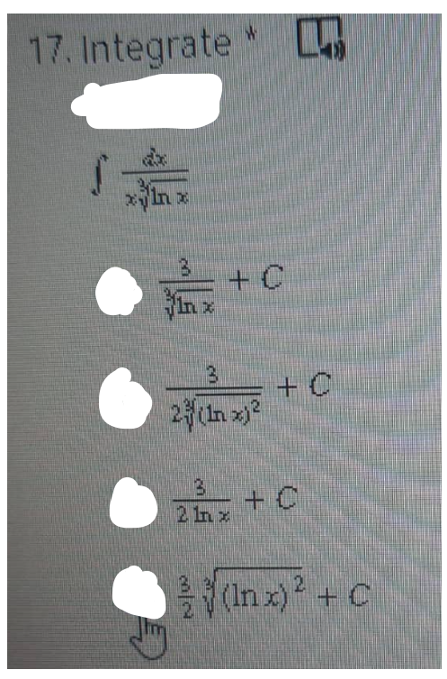17. Integrate
xyln x
3
in x
3
2 (in x)²
3
2 ln x
+C
(In x)² + C
2