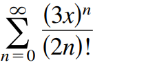 (3x)"
(2n)!
n=0
