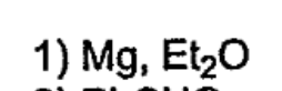 1) Mg, Et₂O
