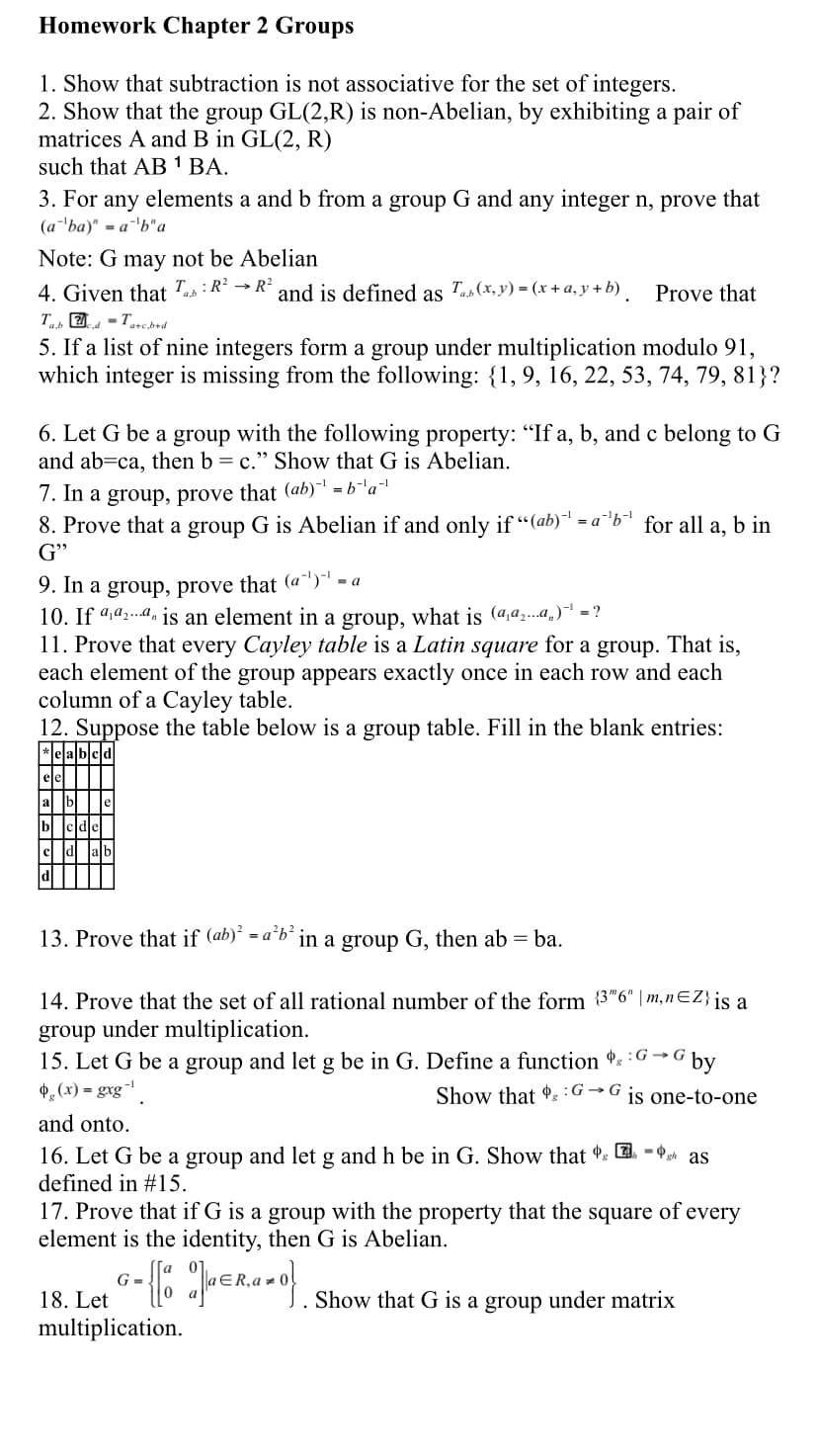 1. Show that subtraction is not associative for the set of integers.
