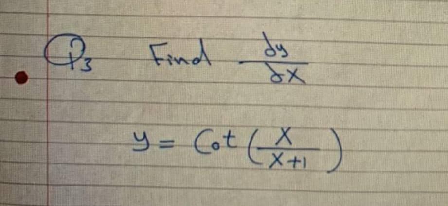 Find
의=
Cot Gom
%3D
X+1
