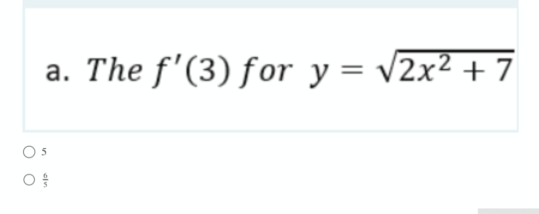 a. The f'(3) for y = v2x² + 7
