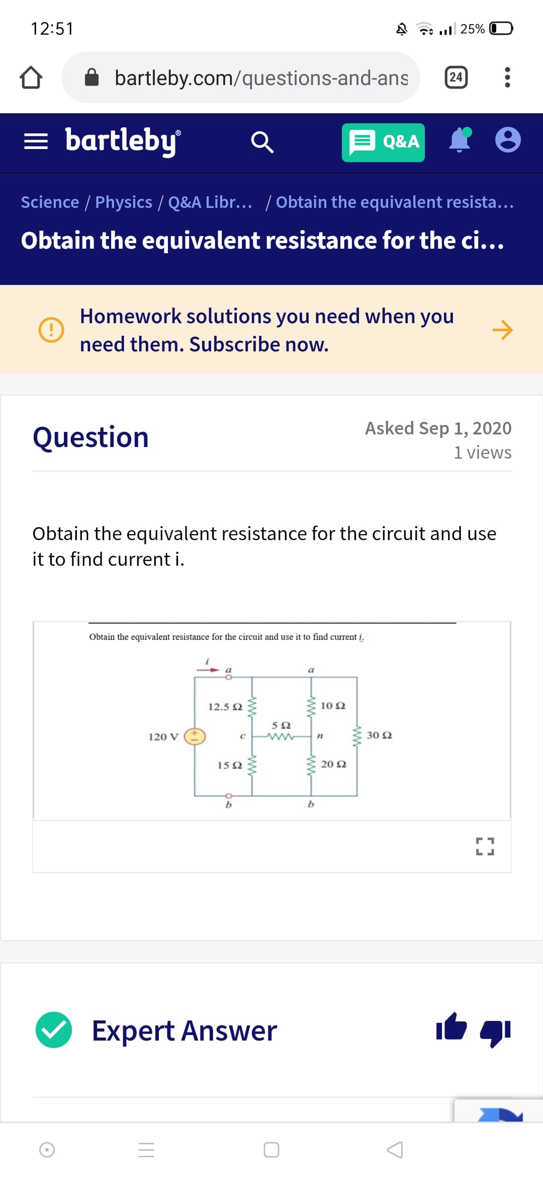 Obtain the equivalent resistance for the circuit and use
it to find current i.
