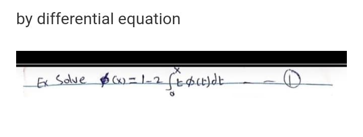 by differential equation
Ex Solve
