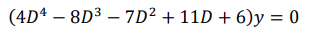 (4D48D³-7D² + 11D + 6)y = 0