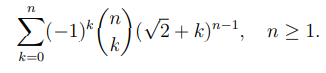 n
E(-1)*
k
+ k)"-1, n2 1.
k=0
