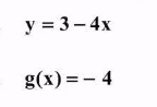 y = 3-4x
g(x)=-4