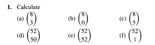 1. Calculate
(a)
(d) (50)
(b) (8)
(e)
(52)
(f)
(52)