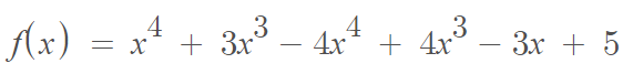 Ax) = x + 3r³ – 4x* + 4x° – 3x + 5
+ 3x°
3
-
