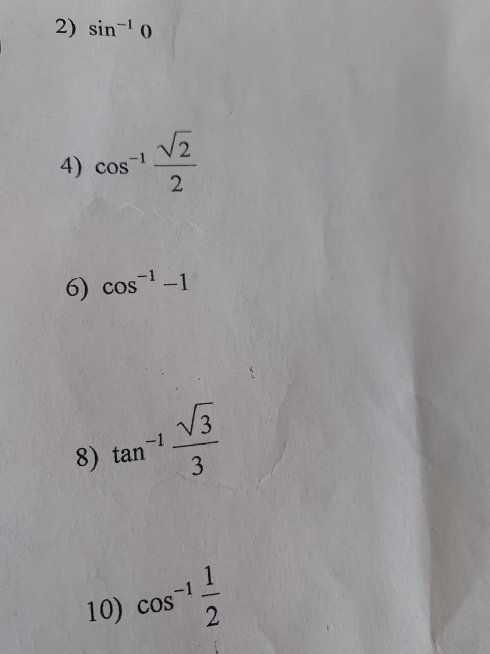 2) sin- 0
4) cos
6) cos
-1
V3
8) tan-
1
10) cos
-1
