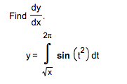 Find
dx
2n
S sin (P) dt
(?)dt
y =
