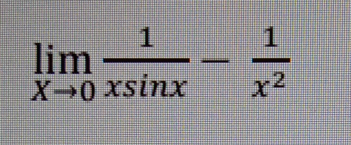 1.
lim ·
X→0 xsinx
1.
x2
