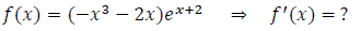 f(x) = (-x3 – 2x)e*+2
f'(x) = ?
