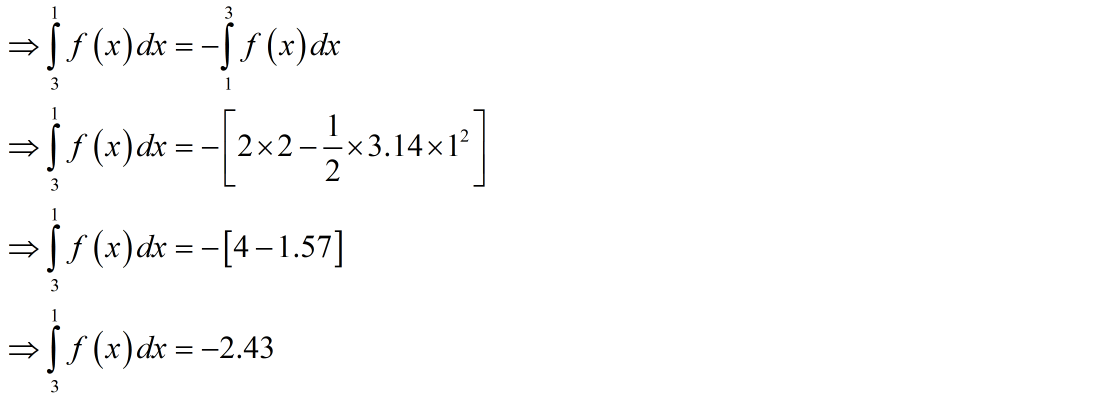 3
= -
3
1
3.14×1?
3
1
=Ss(x)dx = -[4-1.57]
3
1
=|f (x)dx = -2.43
3
