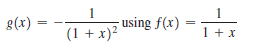 g(x)
(1 + x)?
1
- using f(x)
%3D
